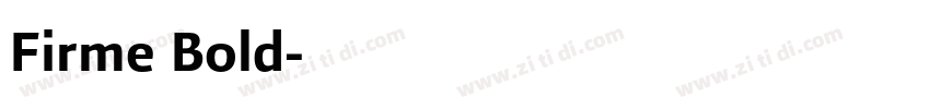 Firme Bold字体转换